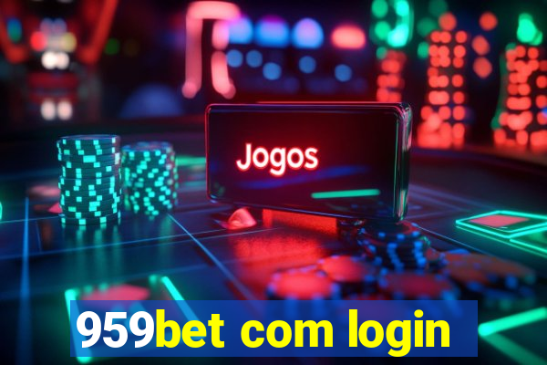 959bet com login